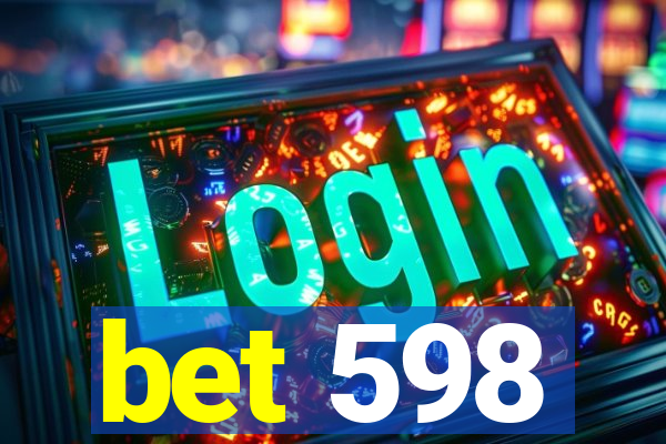 bet 598